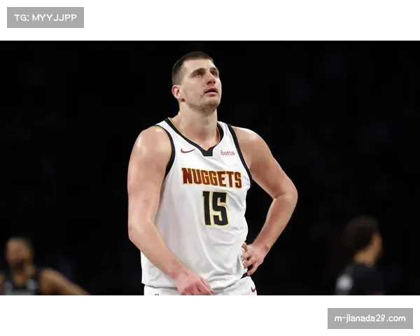 掘金对阵雷霆具战术克制 约基奇利用内线体型优势